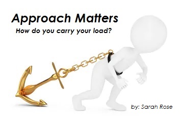 Approach Matters: How do you carry your load?
